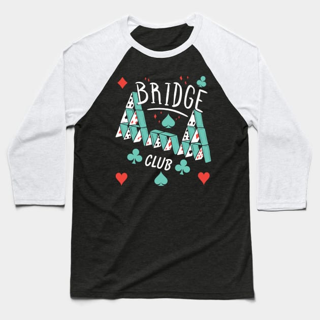 Bridge club design Baseball T-Shirt by AJ techDesigns